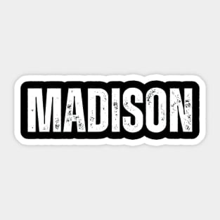 Madison Name Gift Birthday Holiday Anniversary Sticker